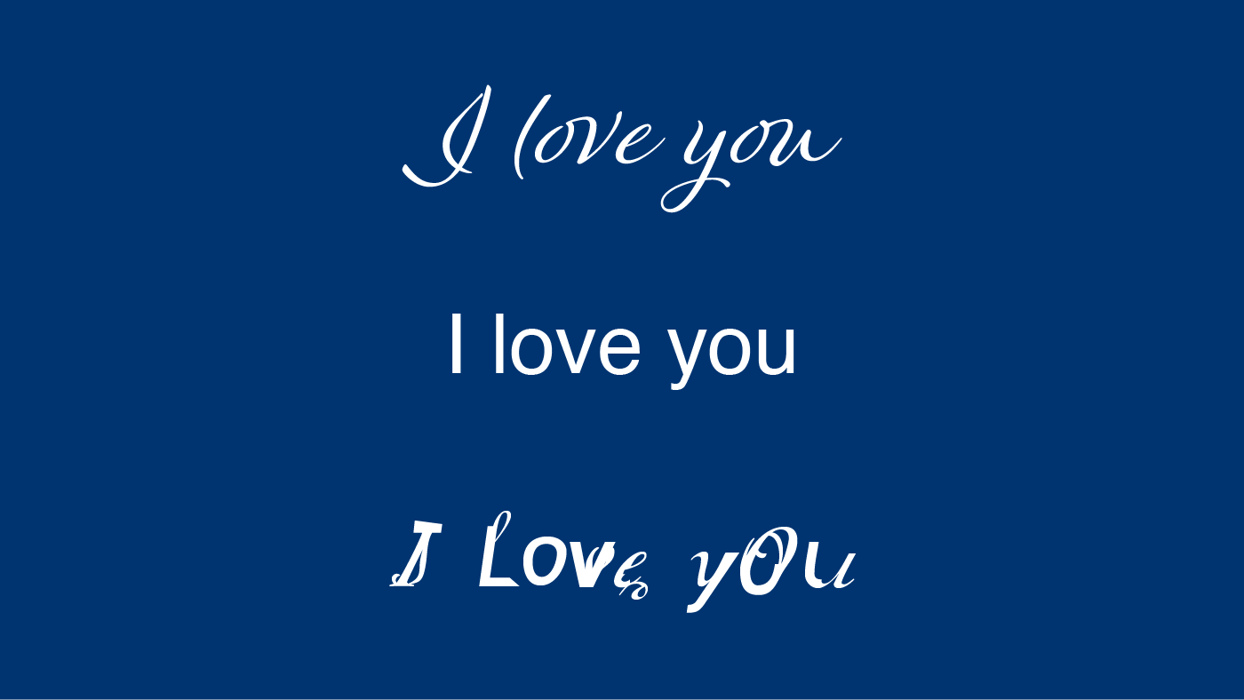 I love you written in three different typefaces