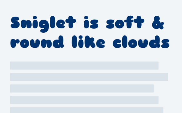 Sniglet is soft and round like clouds