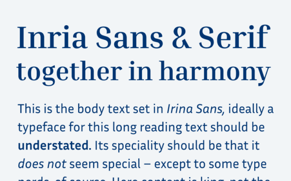 Inria Sans & Serif in harmony.