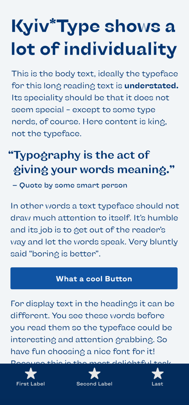 KyivType shows a lot of individuality. The sans-serif typeface KyivType Sans on a mobile phone in a headline, boday text, a pull quote and the labels of a button and navigation.
