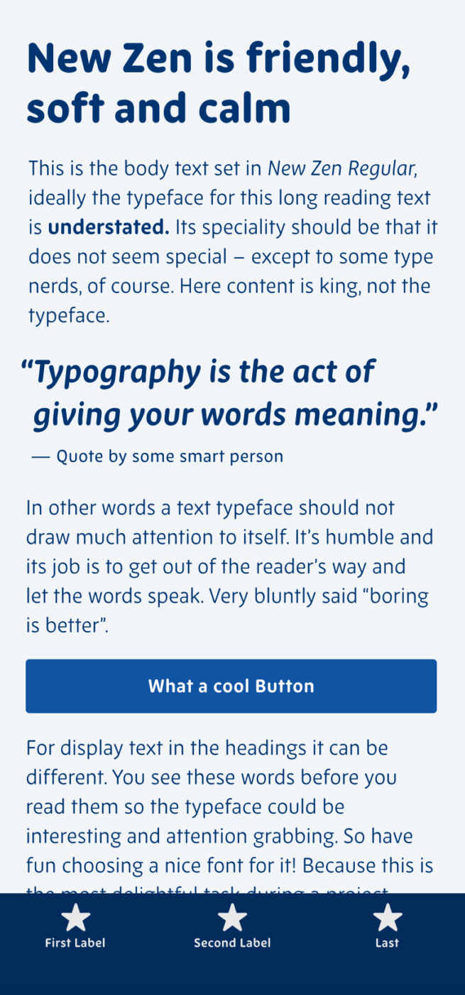 The rounded sans-serif typeface New Zen shown on a mobile phone in a headline, body text, a pull quote, and the labels of a button and navigation.