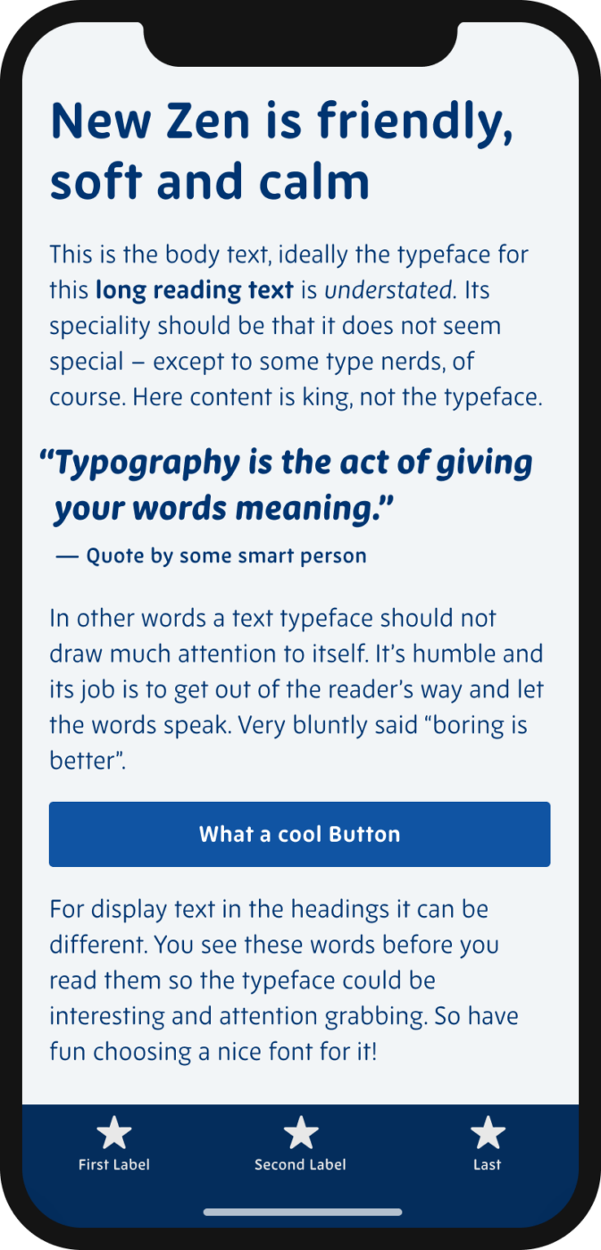 The rounded sans-serif typeface New Zen shown on a mobile phone in a headline, body text, a pull quote and the labels of a button and navigation.