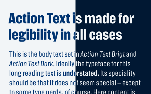 Action Text is made for legibility in all cases