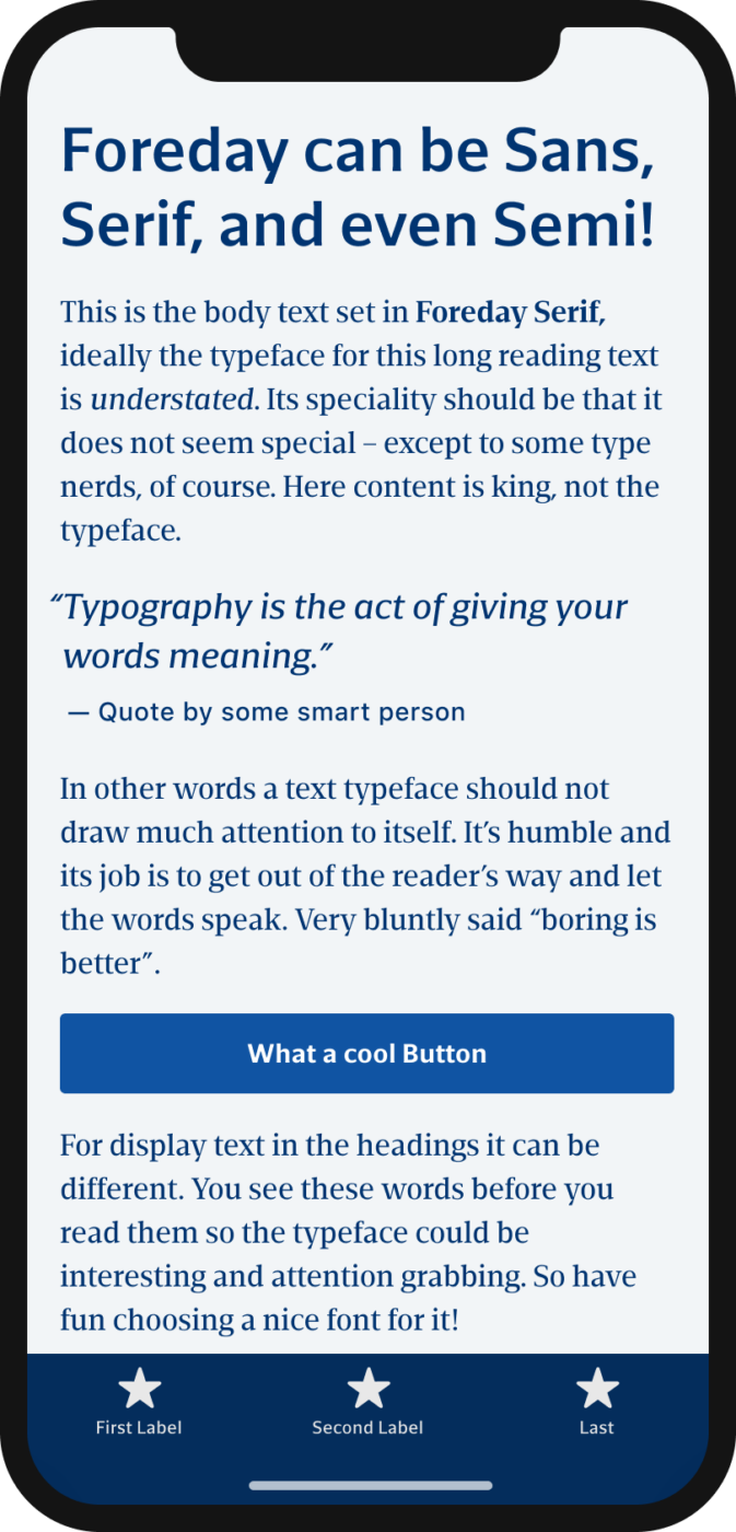 The sans-serif and serif typeface Foreday shown on a mobile phone in a headline, a pull quote, and the labels of a button and navigation.
