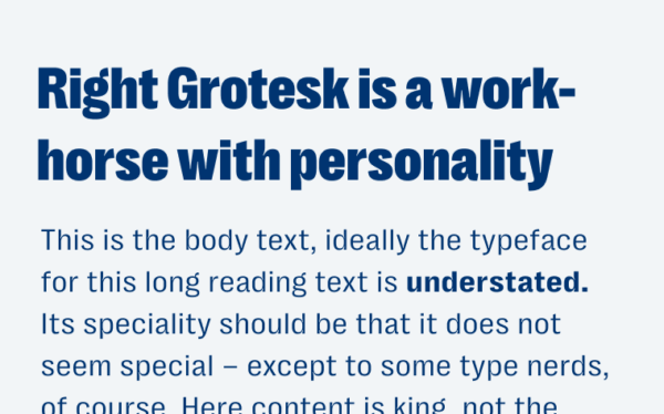 Right Grotesk is a workhorse with personality