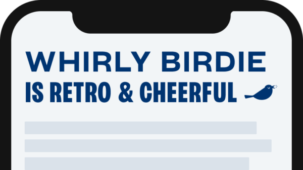 Whirly Birdie is retro and cheerful