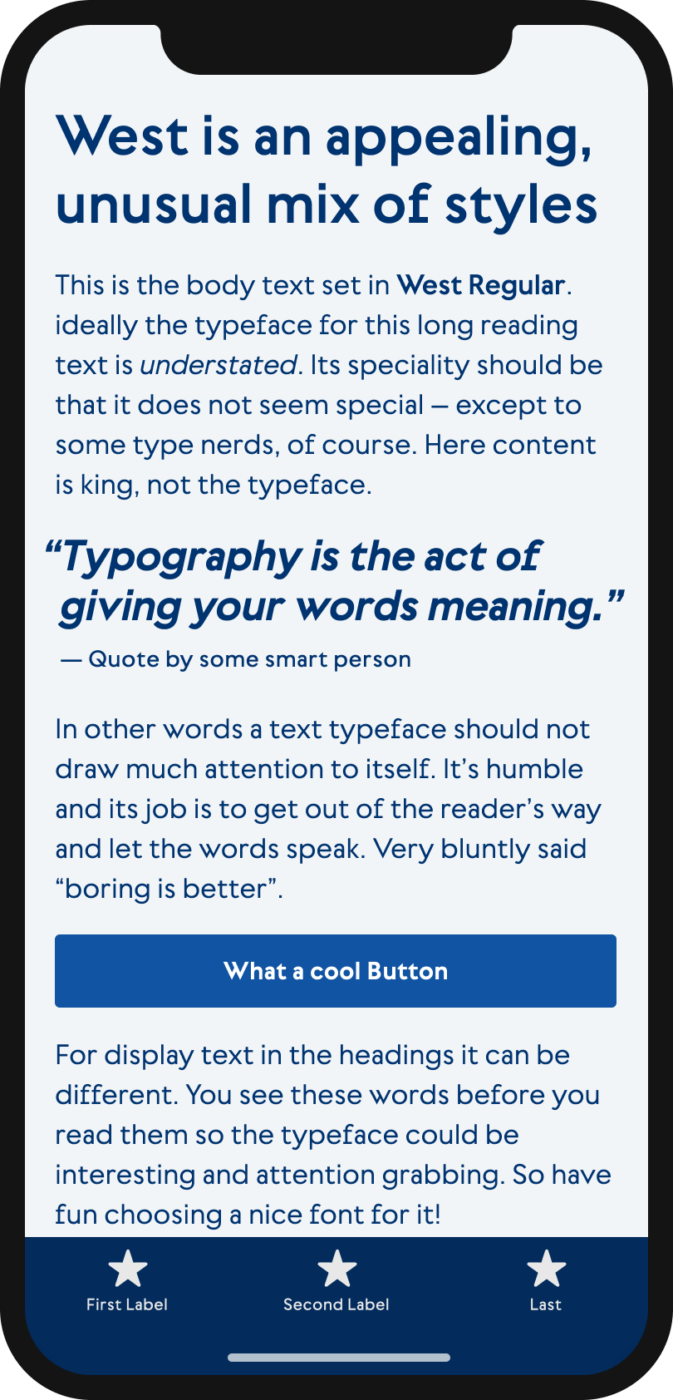 The sans-serif display typeface West shown on a mobile phone in a headline, and a pull quote, and the labels of a button and navigation.