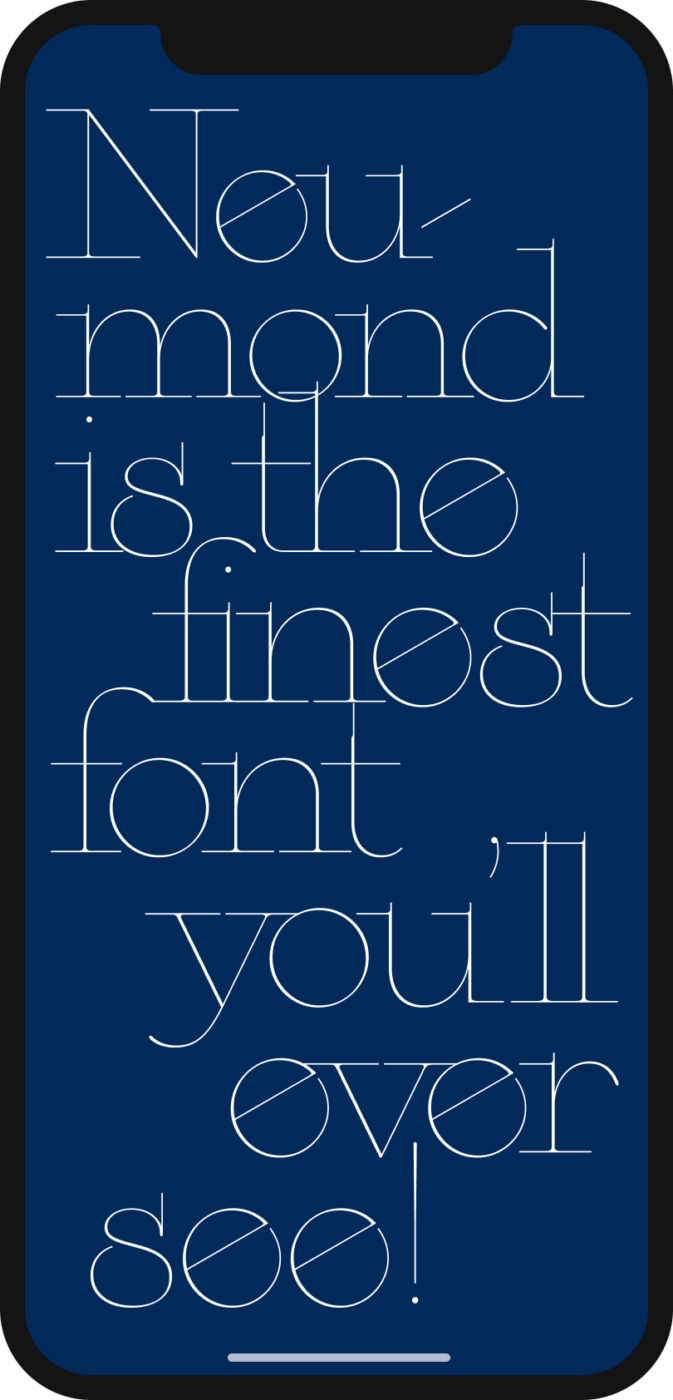 Neumond is the finest font you’ll ever see