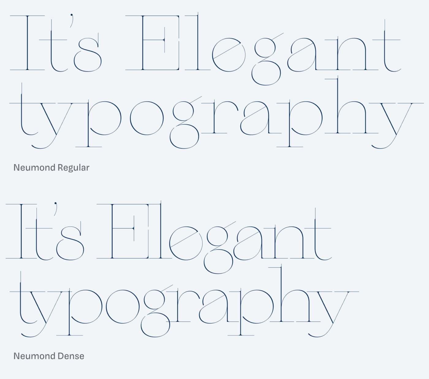 It’s Elegant typography – Neumond set in Regular and Dense