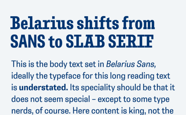 Belarius shifts from sans to slab serif