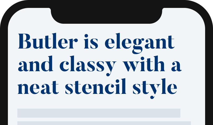 Butler is elegant and classy with a neat stencil style