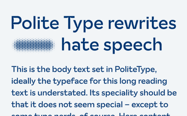Polite Type rewrites hate speech