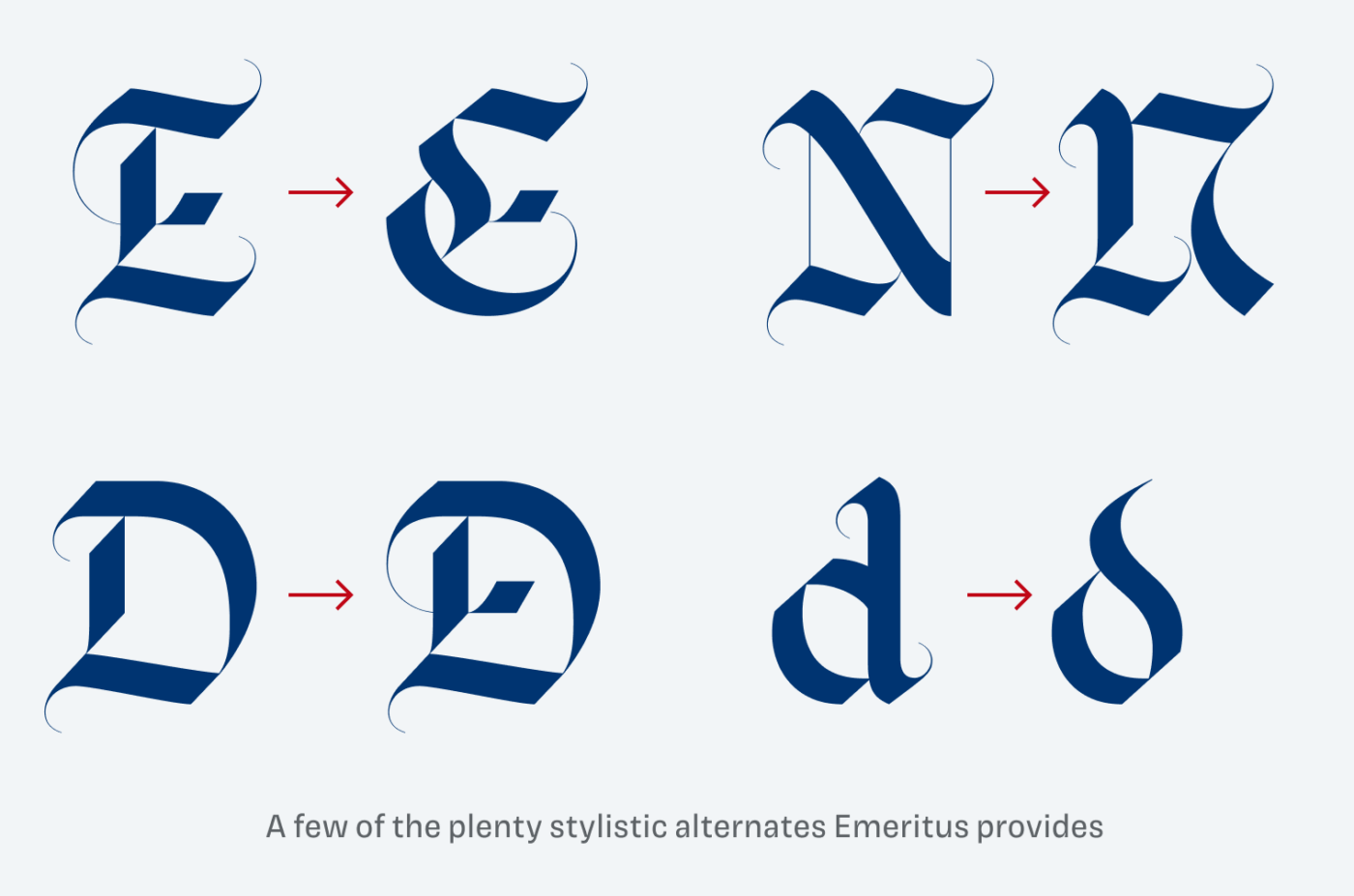 A few of the plenty stylistic alternates Emeritus provides