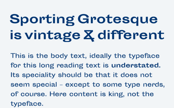 Sporting Grotesque is vintage & different
