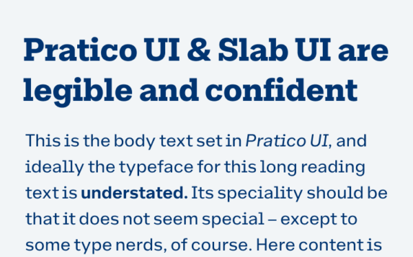 Pratico UI & Slab UI are legible and confident
