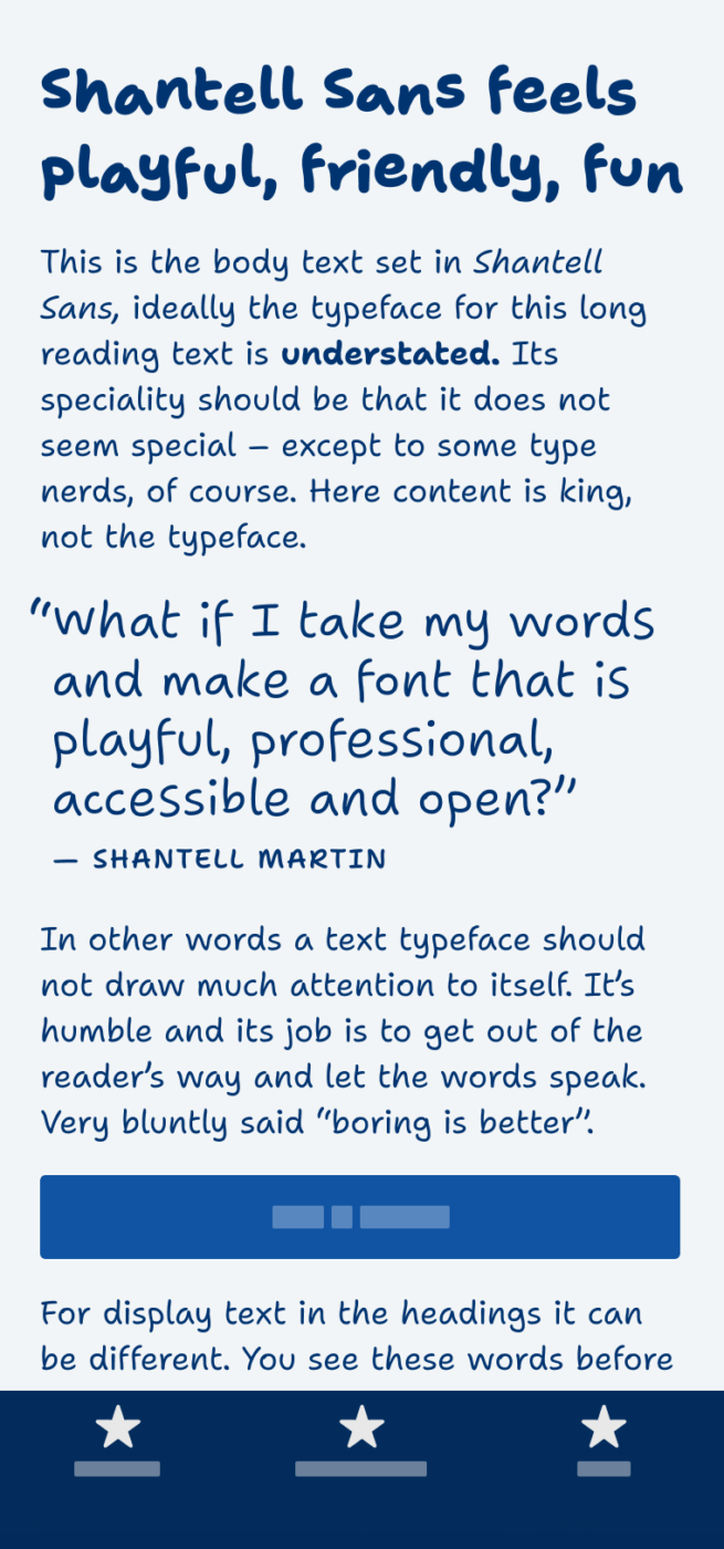 Shantell Sans feels playful, friendly, fun. The handwritten style typeface Shantell sans on a mobile phone used in the body text and a pull quote by the designer Shantell Marin that reads: “What if I take my words and make a font that is playful, professional, accessible and open?”