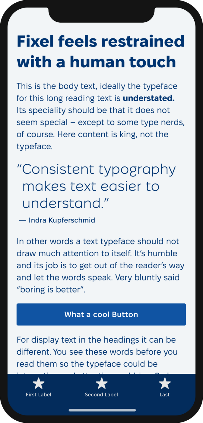 Fixel feels restrained with a human touch. The sans-serif typeface Fixel set in the text of a mobile phone. A pull quote by Indra Kuperschmid that shows intersting stylistic alternates says: “Consistent typography makes text easier to understand.”