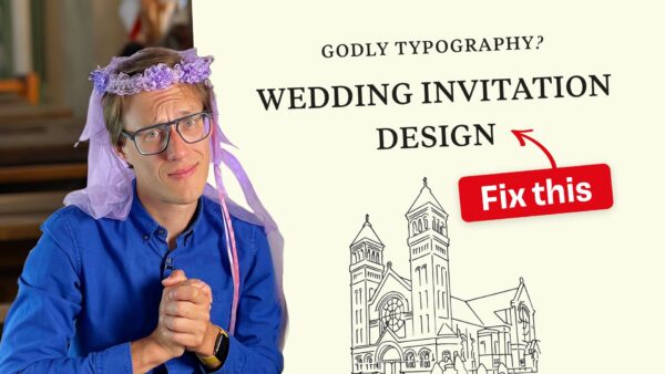 Godly Typography? Wedding Invitation Design, Fix this!