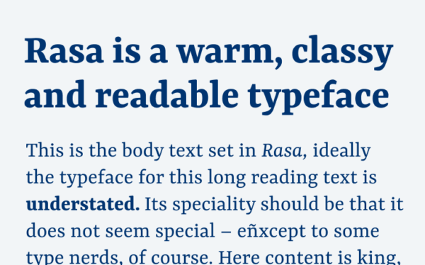 Rasa is a warm, classy and readable typeface