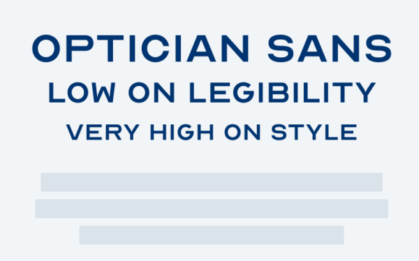Opticin Sans: Low on legibility, very high on style