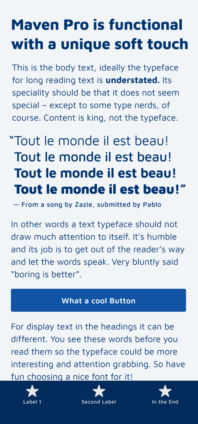 Mockup of a mobile phone showing the sans-serif typeface Maven Pro in use. Structured in heading, body text, and a big pull quote. The heading is: “Maven Pro is functional with a unique soft touch”. The pull quote reads: "Tout le monde il est beau!" and is set four times from light to black. It is taken from a song by Zazie, submitted by Pablo