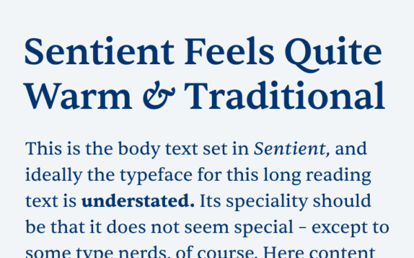 Sentient Feels Quite Warm & Traditional