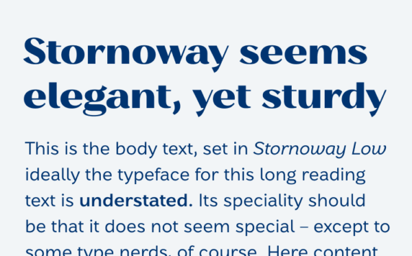 Stornoway seems elegant, yet sturdy