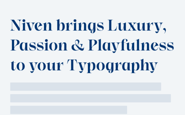 Niven brings Luxury, Passion & Playfulness to your Typography