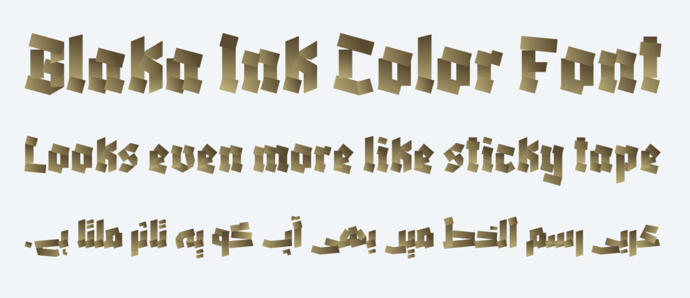 Blaka Ink Color Font looks even more like sticky tape.