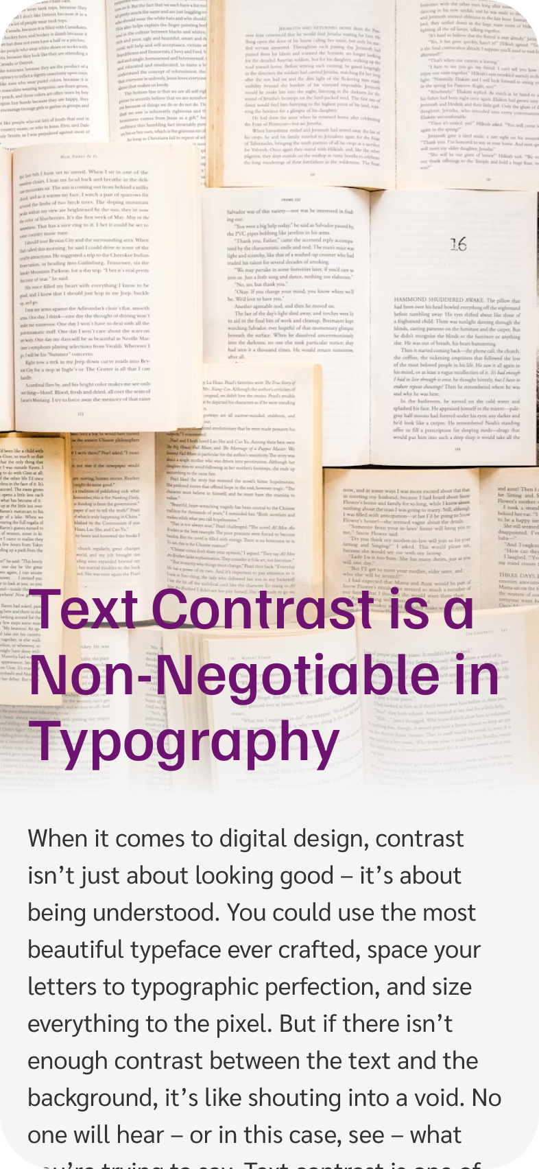 Digital design article with the headline 'Text Contrast is a Non-Negotiable in Typography' placed over a busy background of open books, where the purple text blends into the light and patterned background, making it hard to read and demonstrating poor contrast.