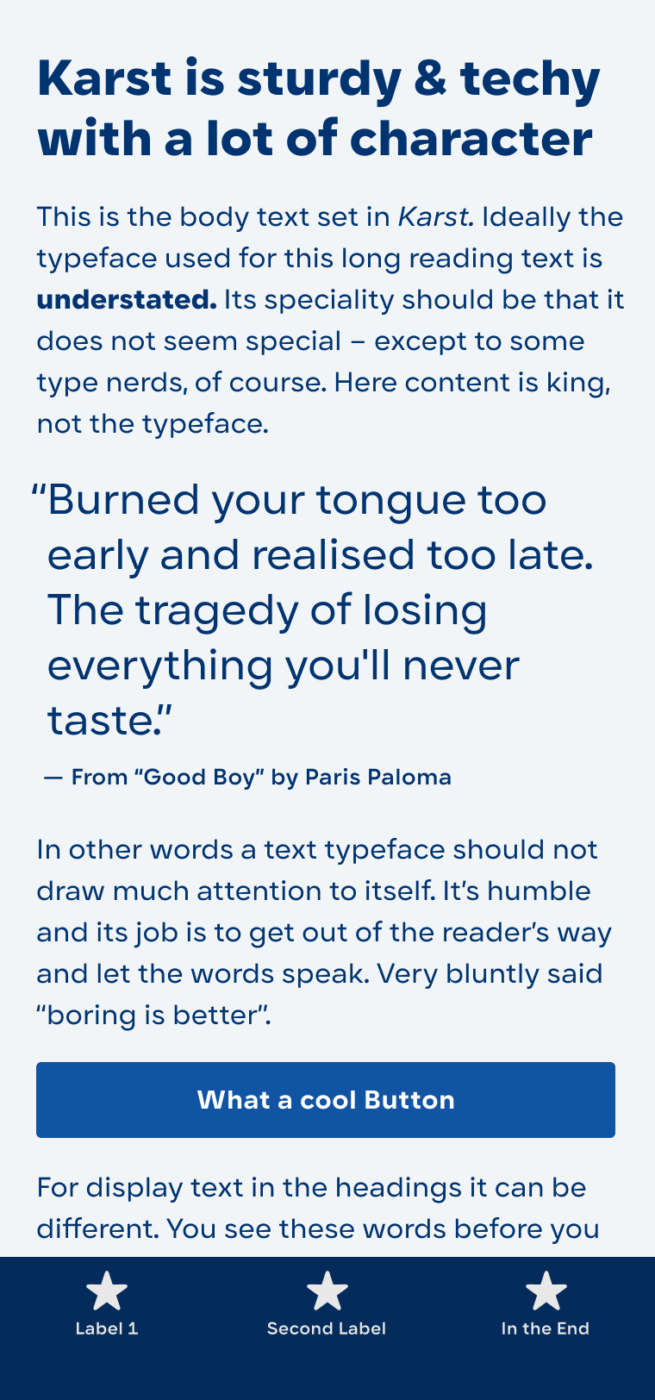 Mockup of a mobile phone showing the typeface Karst in a heading, body text, and a big pull quote. The heading is: "Karst is sturdy & techy with a lot of character“. The pull quote is: “Burned your tongue too early and realised too late. The tragedy of losing everything you'll never taste.” — From “Good Boy” by Paris Paloma